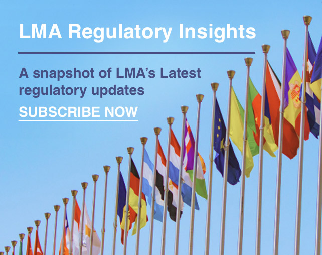 LMA Regulatory Insights