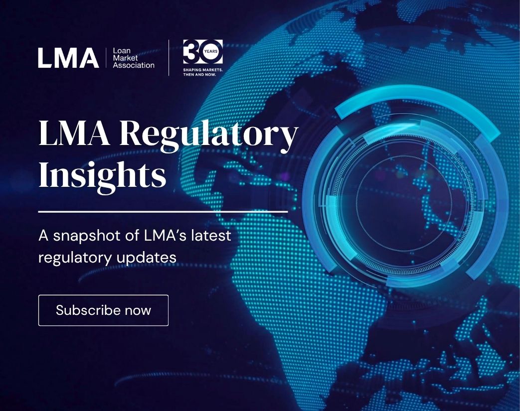 LMA Regulatory Insights